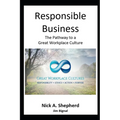 Responsible Business: The Pathway to a Great Workplace Culture