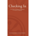 Checking In - The Power of Presence and Attention to Transform Hospitality