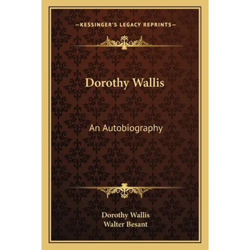 Dorothy Wallis: An Autobiography