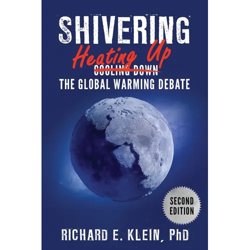 Shivering: Heating Up the Global Warming Debate