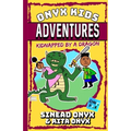 Onyx Kids Adventures: Kidnapped By A Dragon