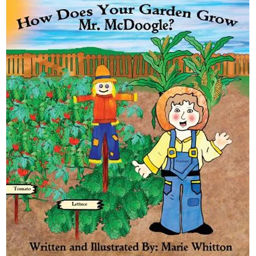 How Does Your Garden Grow Mr. McDoogle?