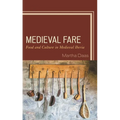 Medieval Fare: Food and Culture in Medieval Iberia