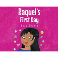 Raquel's First Day