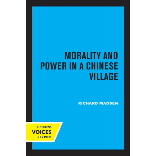 Morality and Power in a Chinese Village
