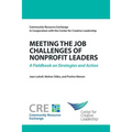 Meeting the Job Challenges of Nonprofit Leaders: A Fieldbook on Strategies and Action