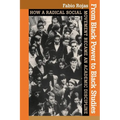 From Black Power to Black Studies: How a Radical Social Movement Became an Academic Discipline