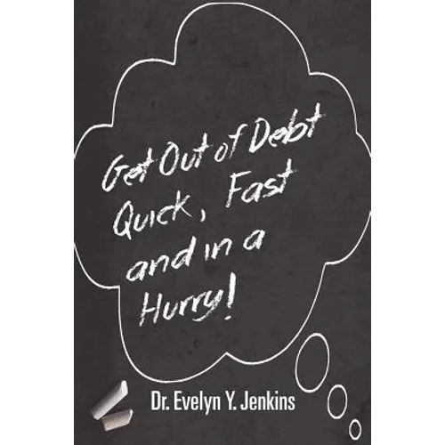 Get Out of Debt Quick, Fast and in a Hurry!