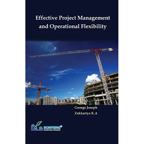 Effective Project Management and Operational Flexibility