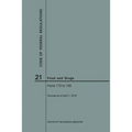 Code of Federal Regulations Title 21, Food and Drugs, Parts 170-199, 2018