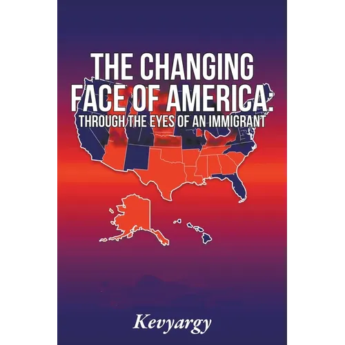 The Changing Face Of America