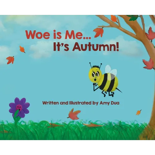 Woe is Me...It's Autumn!