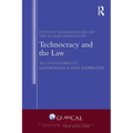 Technocracy and the Law: Accountability, Governance and Expertise