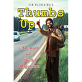 Thumbs Up: Memoir of a Joyful Organizer
