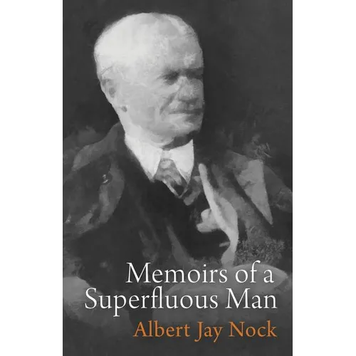 Memoirs of a Superfluous Man