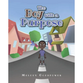 The Boy with a Purpose
