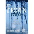 Frozen Voices: A Speech Therapist's Alaskan Memoir