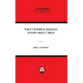 What Women Should Know about Men