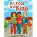 It's Cool To Be Kind