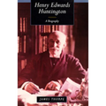Henry Edwards Huntington: A Biography