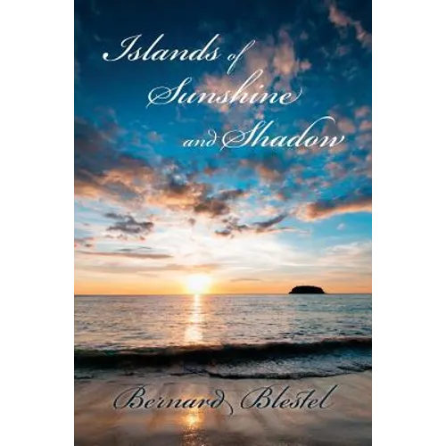 Islands of Sunshine and Shadow