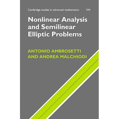 Nonlinear Analysis and Semilinear Elliptic Problems