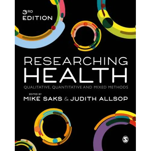 Researching Health: Qualitative, Quantitative and Mixed Methods