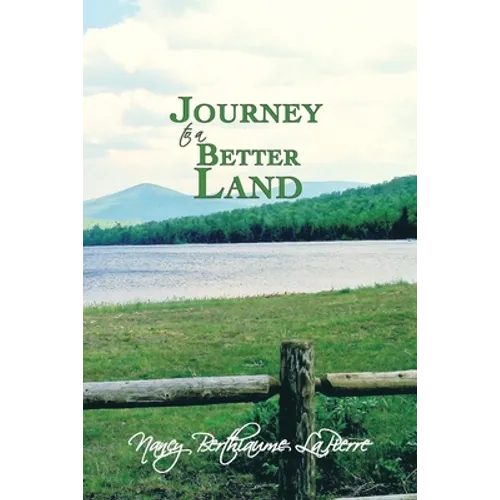 Journey to a Better Land