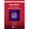 Bayes Rules!: An Introduction to Applied Bayesian Modeling