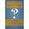 The Distinguishing Mark of Leadership