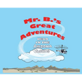 Mr. B's Great Adventures: Head in the Arizona Clouds