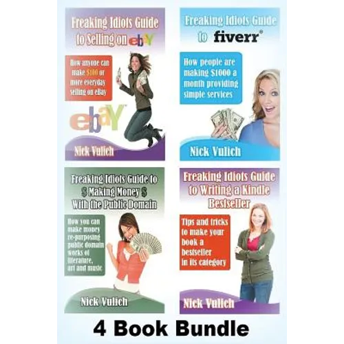 Freaking Idiots Guides 4 Book Bundle Ebay Fiverr Kindle & Public Domain