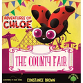 Adventures of Chloe: The County Fair