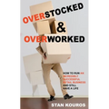 Overstocked & Overworked