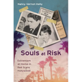 Souls at Risk: Extremism at Home in Red Scare Hollywood