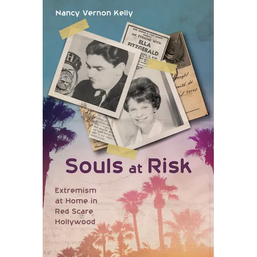 Souls at Risk: Extremism at Home in Red Scare Hollywood