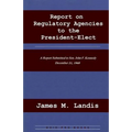 Report on Regulatory Agencies to the President-Elect