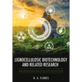 Lignocellulosic Biotechnology and Related Research: Lignocellulosic Related Research for Feeds, Food and Energy
