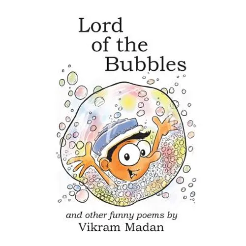 Lord of the Bubbles: And Other Funny Poems