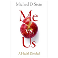 Me vs. Us: A Health Divided