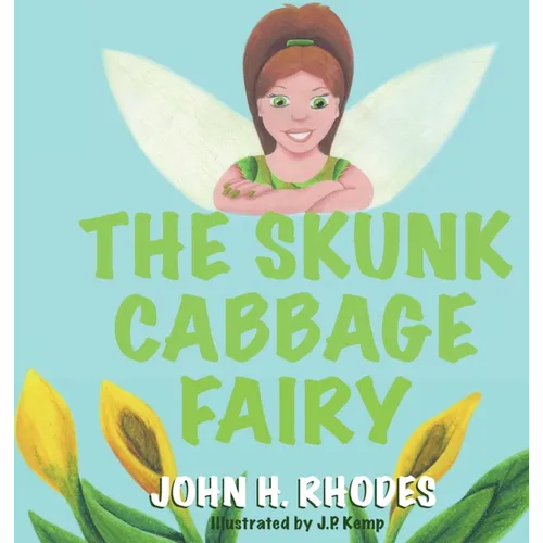 The Skunk Cabbage Fairy