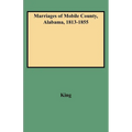 Marriages of Mobile County, Alabama, 1813-1855