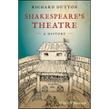 Shakespeare's Theatre: A History
