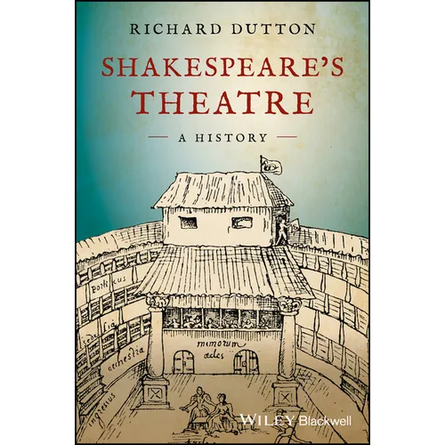 Shakespeare's Theatre: A History