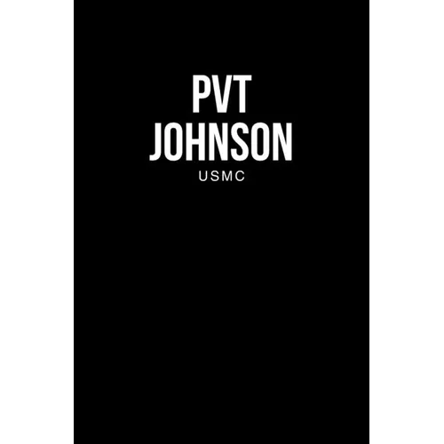 Pvt Johnson: Usmc