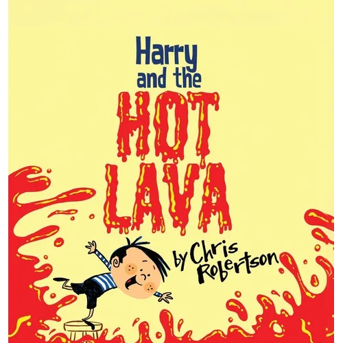 Harry and the Hot Lava