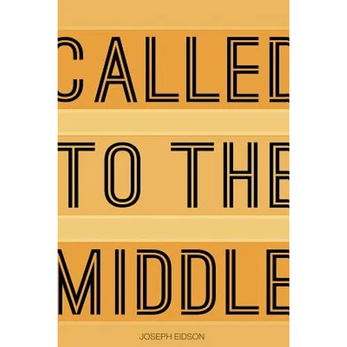 Called to the Middle