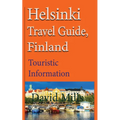 Helsinki Travel Guide, Finland: Touristic Information