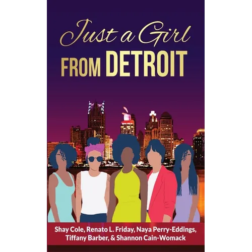 Just A Girl From Detroit