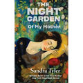 The Night Garden: Of My Mother